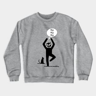 Nip, Nip, Nip Crewneck Sweatshirt